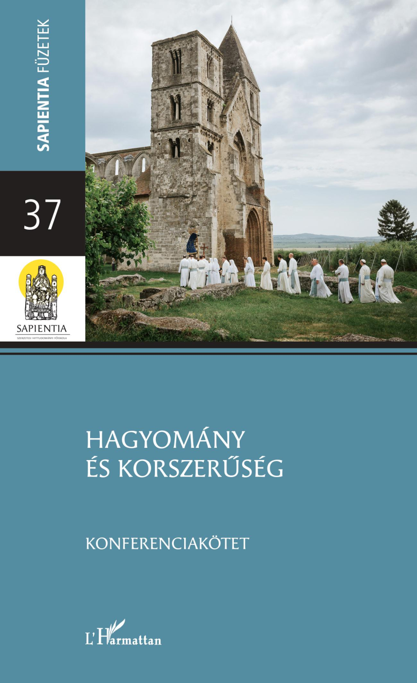 Sapientia füzetek 37 Hagyomány és korszerűség